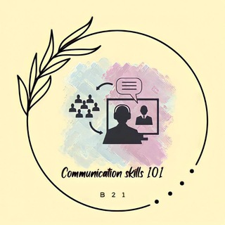 Communication skills 101 || B21 Telegram Group Link