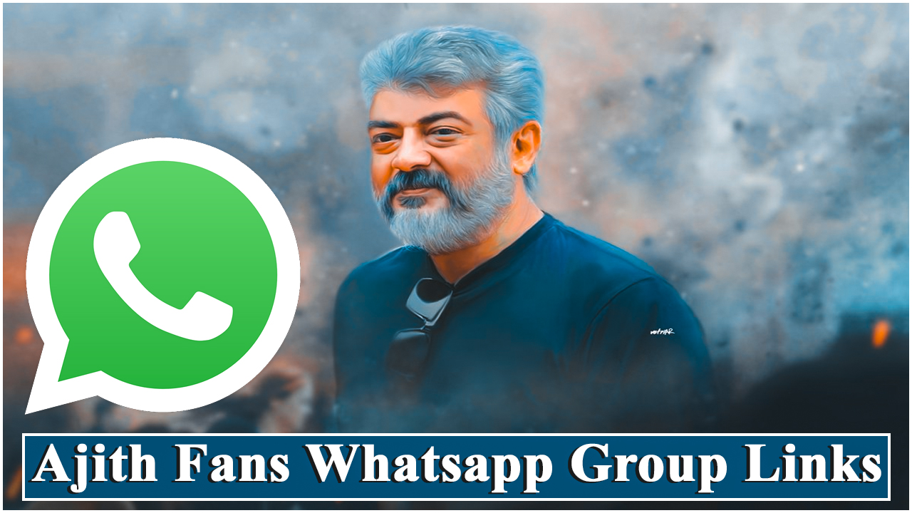 Ajith WhatsApp Group Link