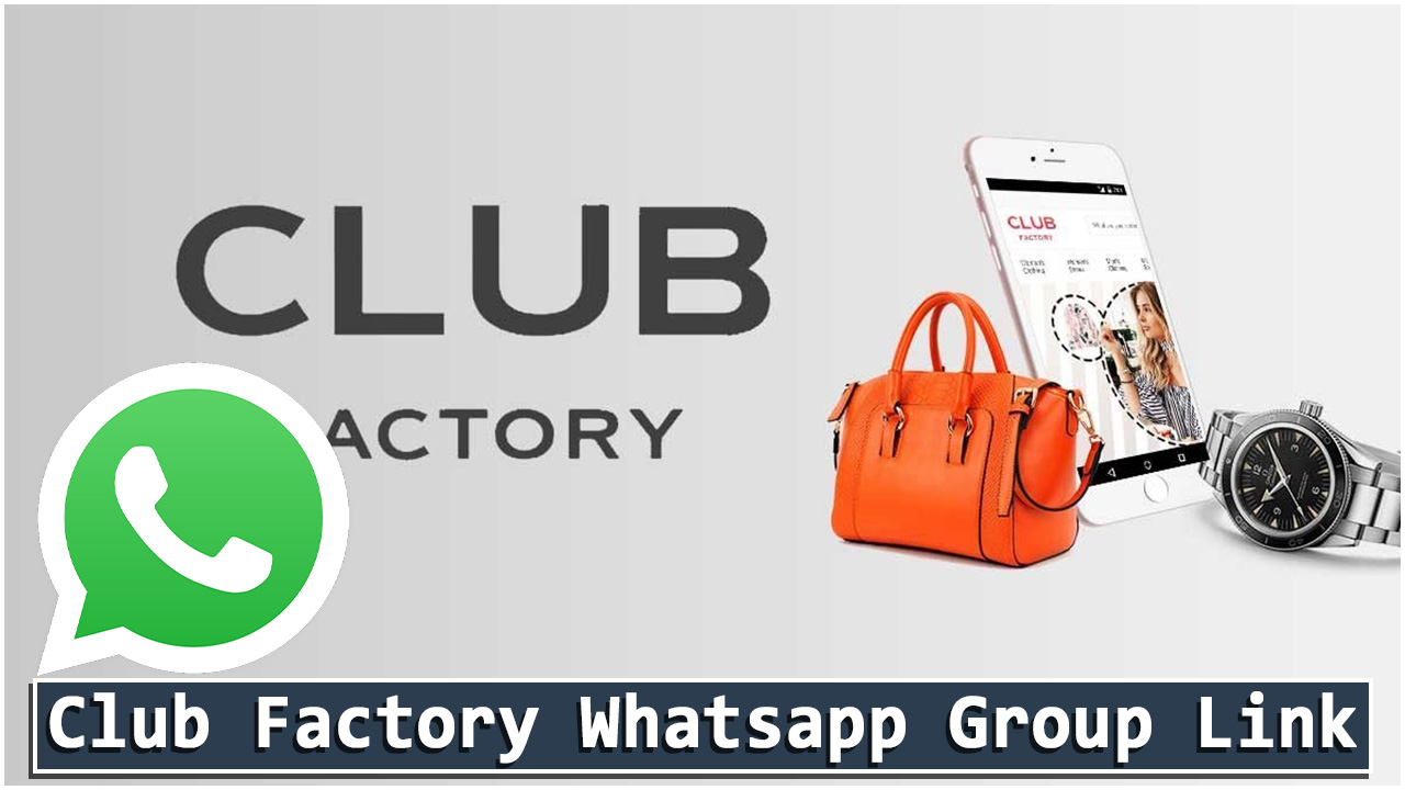 Club Factory Whatsapp Group Links